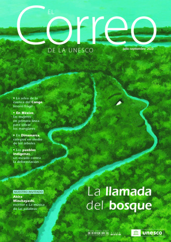 EL Correo de la Unesco (2023_3): La llamada del bosque