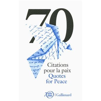 70 citations pour la paix / 70 Quotes for Peace