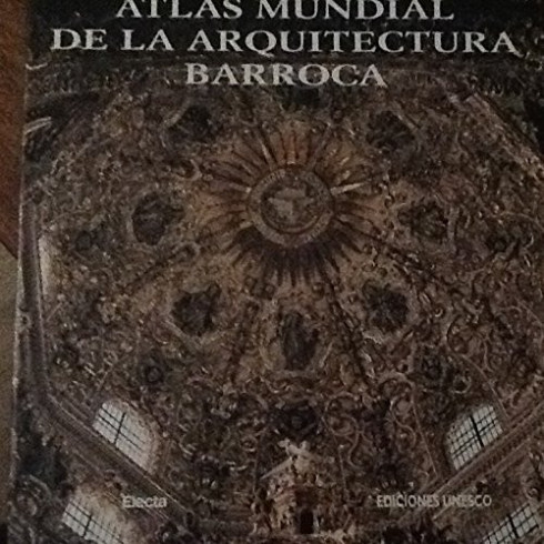 Atlas mundial de la arquitectura barroca