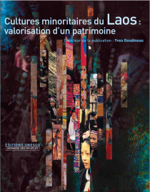 Cultures minoritaires du Laos: valorisation d'un patrimoine