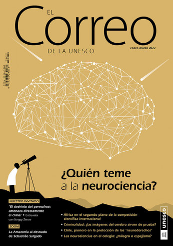 EL Correo de la Unesco (2022_1): Quién teme a la neurociencia?