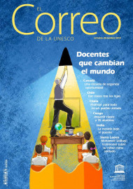 EL Correo de la Unesco (2019_4): Docentes que cambian el mundo: octubre-diciembre 2019