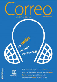 EL Correo de la Unesco (2020_1): La radio: sonada pervivencia