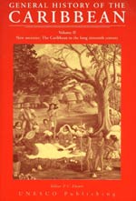 General History of the Caribbean  Volume II: New Societies: The Caribbean in the Long Sixteenth Century