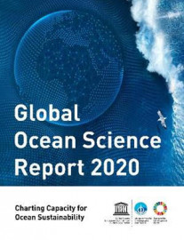 Global Ocean Science Report - 2020- Charting Capacity for Ocean Sustainability