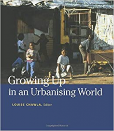 Growing Up in an Urbanizing World 1st Edition