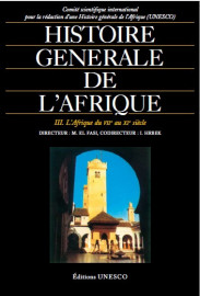 Histoire générale de l'Afrique, III: L'Afrique du VIIe au XIe siècle