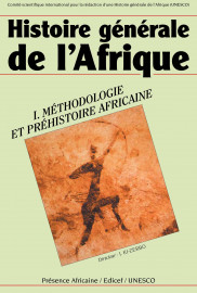 Histoire générale de l'Afrique (édition abrégée), I: Méthodologie et préhistoire africaine