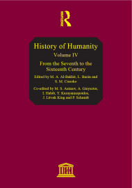 History of humanity: scientific and cultural development, v. IV: From the seventh to the sixteenth century