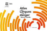 Atlas des langues en danger dans le monde