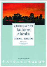 Las lanzas coloradas  (Arturo Úslar Pietri)