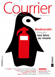 Le Courrier de l'Unesco (2021_3): Biodiversité : restaurer nos liens au vivant (Juillet–Septembre 2021)