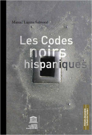 Les codes Noirs Hispaniques