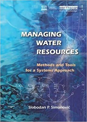 Managing water resources: methods and tools for a system approach: Methods and Tools for a Systems Approach