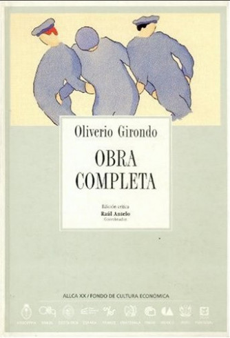 Oliverio Girondo: obra completa