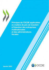 Principes de l'OCDE applicables en matière de prix de transfert à l'intention des entreprises multinationales et des administrations fiscales 2022 pdf version