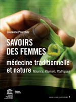 Savoirs des femmes : médecine traditionnelle et nature