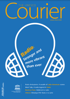 The Unesco Courier (2020_1): Radio: Stronger and more vibrant than ever