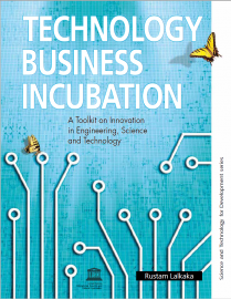 Technology business incubation: a toolkit on innovation in engineering, science and technology