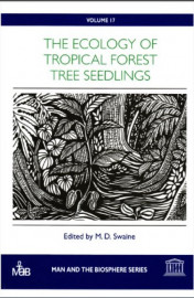 The Ecology of tropical forest tree seedlings