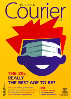 The Unesco Courier (2021_2): The 20s: Really the best age to be?