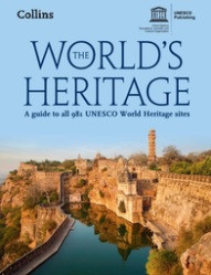 The World’s Heritage: A guide to all 981 UNESCO World Heritage sites