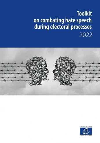 Toolkit on combating hate speech during electoral processes (2022)