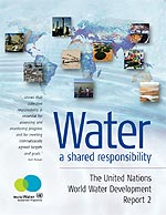 The United Nations World Water Development Report 2006 - WATER A SHARED RESPONSIBILITY  / BOOK + INTERACTIVE CD-ROM
