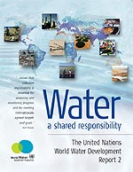The United Nations World Water Development Report 2006 - WATER A SHARED RESPONSIBILITY / BOOK + INTERACTIVE CD-ROM