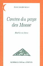 Contes du pays des Moose  (Burkina Faso)