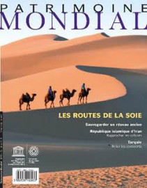 Patrimoine mondial 93: Les routes de la soie