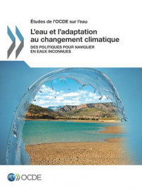 L'eau et l'adaptation au changement climatique